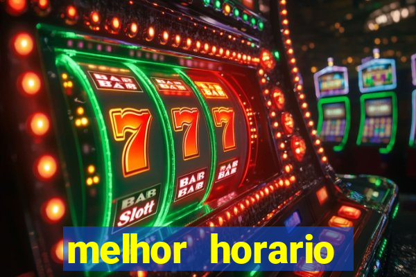 melhor horario jogar aviator